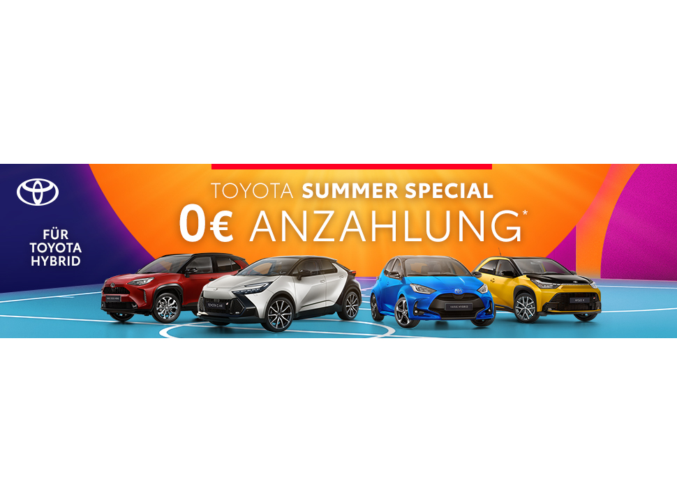 Toyota Summer Special: Hybrid ohne Anzahlung und 0 %-Finanzierung für ausgewählte batterieelektrische Modelle 